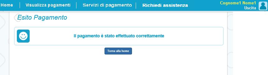 12.5. Esito pagamento Il sistema PagoInRete restituisce all utente un messaggio che indica l esito (positivo o negativo) del