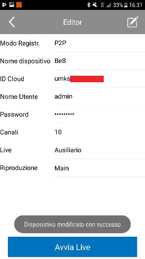 Selezionare il dispositivo da modificare; 6. Cliccare sul simbolo in alto a destra ; 7. Effettuare le modifiche necessarie; 8. Cliccare sul simbolo del floppy per salvare la configurazione; 9.