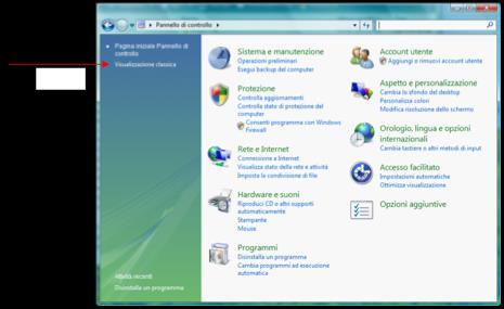 Installazione su Windows Vista 3 Cliccare sull icona e successivamente su Pannello di controllo. Se appare una finestra come in fig.