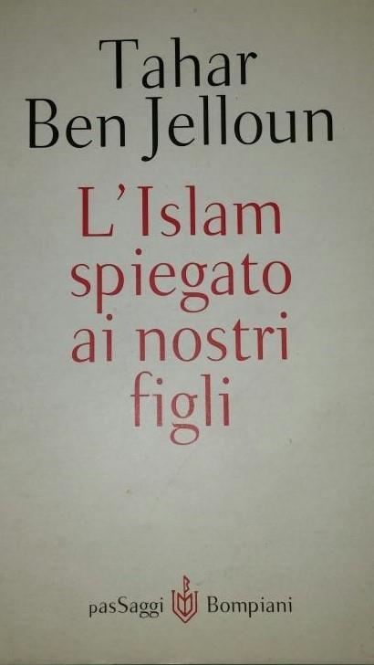 Integrazione - Papà,non ho capito bene cos è l Islam. Io sono musulmana, ma questo cosa vuol dire?