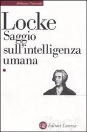 dall esperienza polemica vs consensus gentium = NO verità morali, logiche e religiose innate (NO idea innata di Dio, non mette però in dubbio la sua