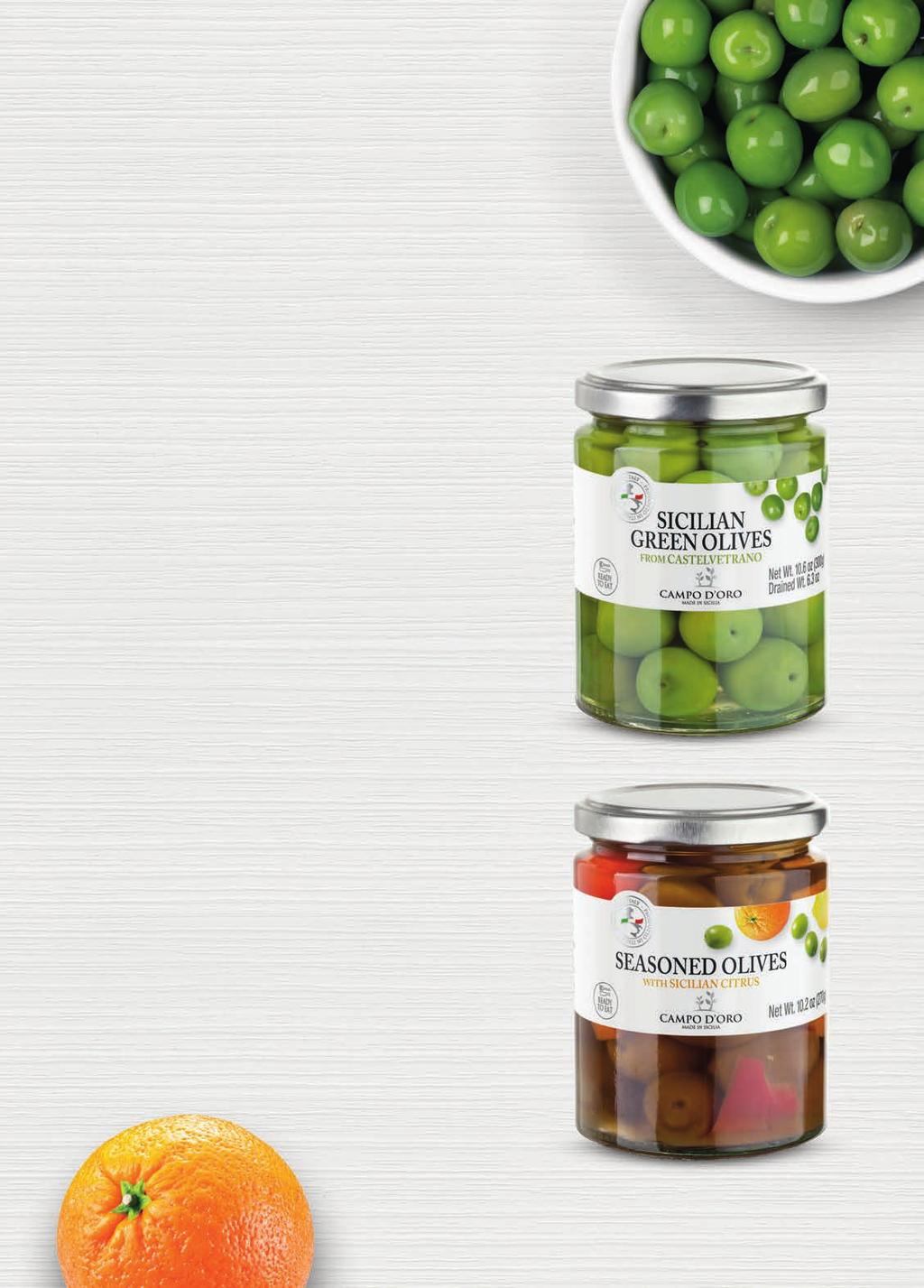 Sicilian Olives OLIVE DI SICILIA TASTY AND FRAGRANT SICILIAN OLIVES AREREADY TO BE ENJOYED BE IT WITH AN IMAGINATIVE APERITIF OR SIMPLY TO USE FOR YOUR RECIPES IN THE KITCHEN.