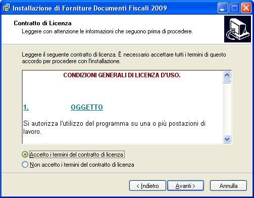 Seguiranno le Condizioni generali di licenza d uso; cliccare su Accetto e procedere