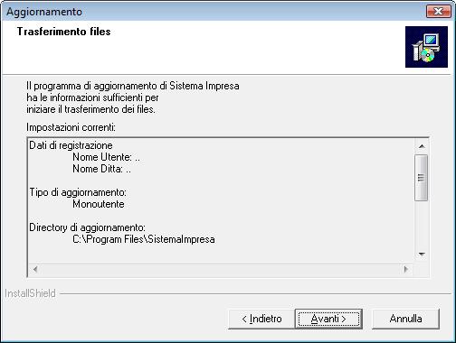 8. Apparirà la seguente videata. 10. Apparirà quindi la seguente videata con riportate le informazioni riguardanti l installazione attuale.