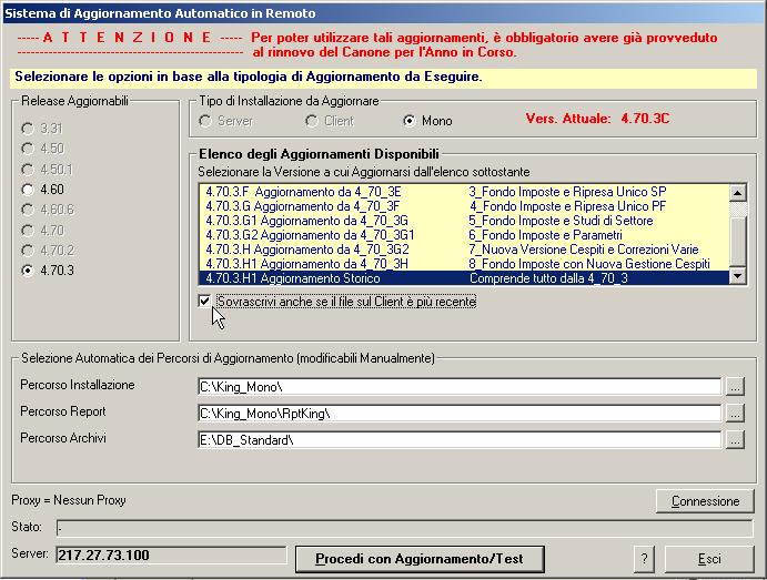 Bollettino 4.70.3H1-3 1 PER APPLICARE L AGGIORNAMENTO L aggiornamento è disponibile tramite il sistema di aggiornamento automatico in remoto. 1. Per effettuare l aggiornamento, dal Desktop entrare nella funzione Da Avvio (Start) Programmi King 4.