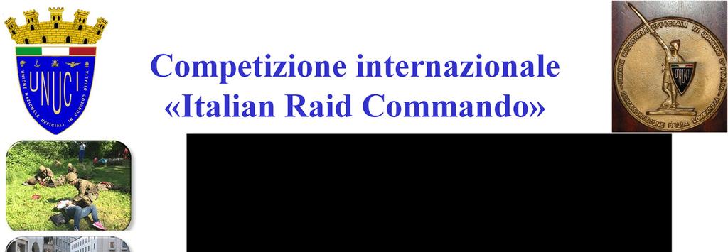 L Italian Raid Commando E l appuntamento più importante per la Circoscrizione Lombardia.