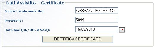 4. Rettifica certificato di malattia 4.1 Selezione La funzione di Rettifica certificato di malattia consente di modificare un certificato precedentemente inviato.