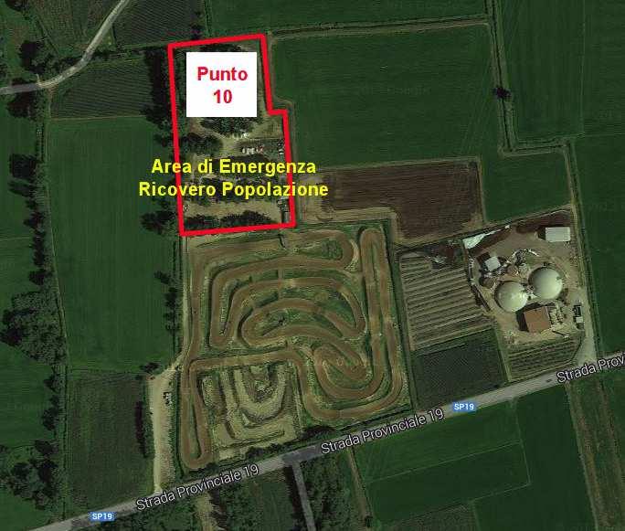 AREA - Punto 10 - Campo Motocross - Emergenza e ricovero popolazione Ubicazione S.P. 19 Km. 3,400 Coordinate 45 09 37.57 N 08 58 16.