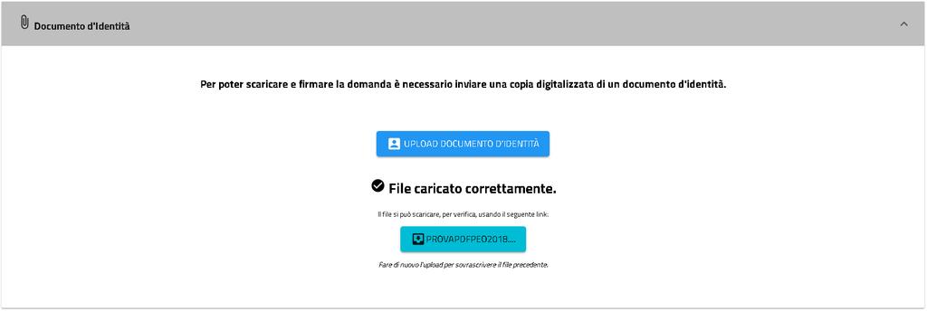 proprio dispositivo il file da caricare, come riportato nello screenshot seguente: Per sostituire il file caricato, basterà rifare l