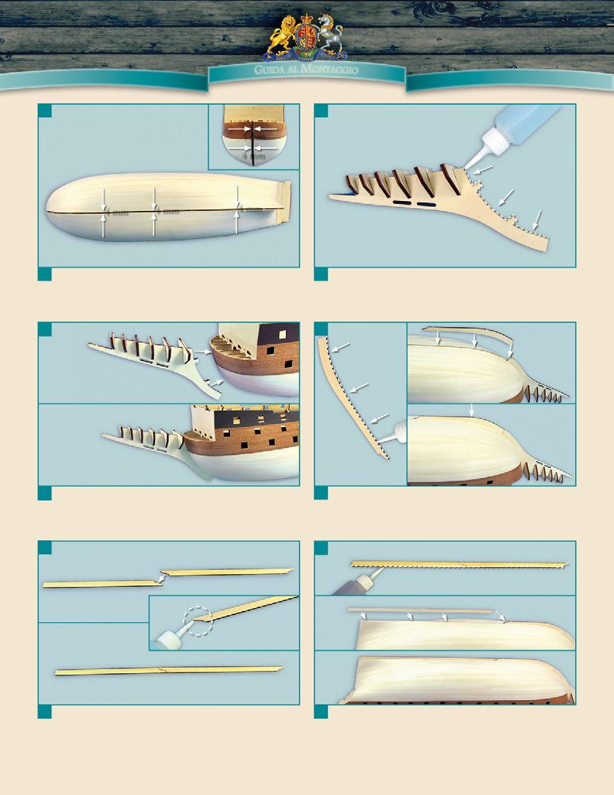GUIDA AL ONTAGGIO 11 12 4 4 4 4 4 11 Controlla che al centro dello scafo, dove tra poco monterai la chiglia, lo spazio tra i corsi di fasciame sia pari a 4.