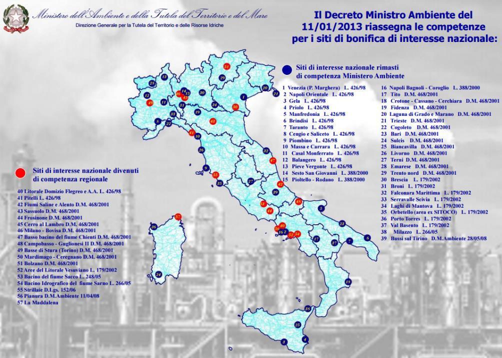 Figura 18 Distribuzione dei SIN in Italia Nell area di progetto, né nelle immediate vicinanze non si rileva la presenza di Siti di Interesse Nazionale. 1.4.