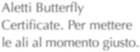 Banca Aletti ha creato Butterfly per ottenere un rendimento positivo, sia quando un titolo o un intero mercato realizzano una performance positiva, sia quando subiscono una perdita.