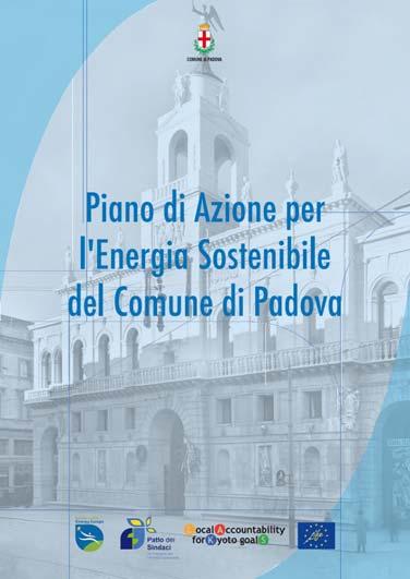 Le politiche per il clima del Comune di Padova Il PAES Piano clima PAES COMUNE