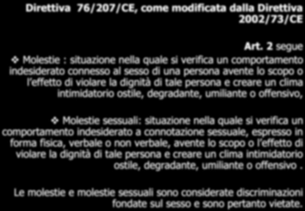 Direttiva 76/207/CE, come modificata dalla Direttiva 2002/73/CE Art.