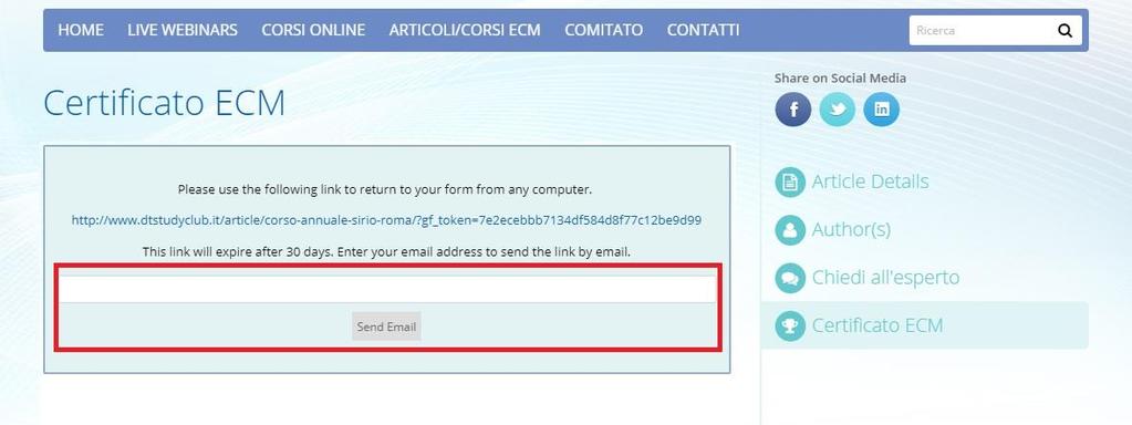 2. Dopo aver cliccato sul pulsante Salva l avanzamento (come da step precedente), le comparirà una schermata (immagine sottostante) in cui dovrà inserire un indirizzo di email e successivamente