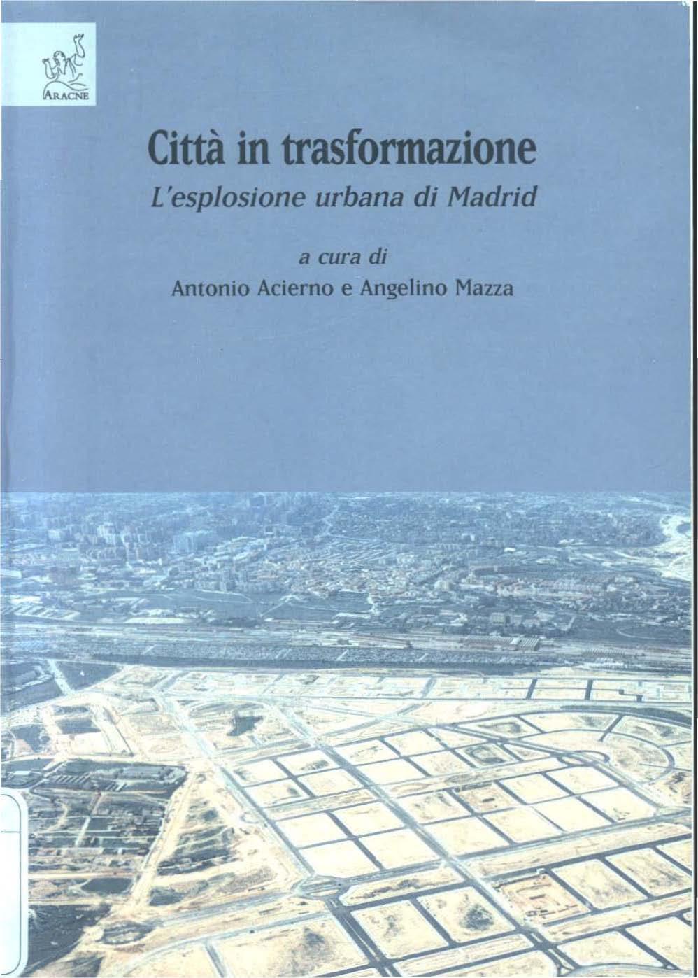 Città in trasformazione L'esplosione urbana di