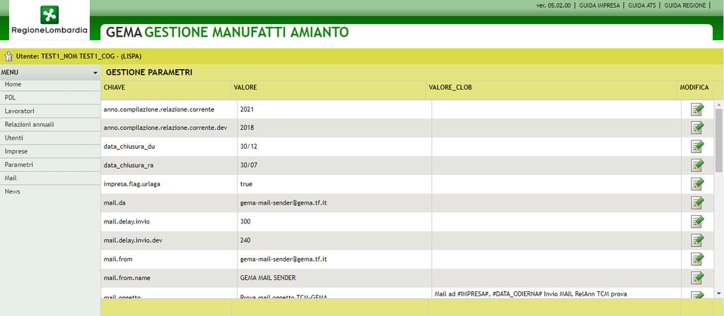 14. PARAMETRI 14.1 Funzioni della gestione Parametri La funzione del menu PARAMETRI permette la visualizzazione e gestione dell elenco dei Parametri contenuti nella tabella GEM_PARAMETRI.