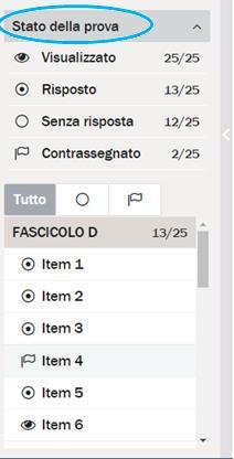 Durante lo svolgimento della prova hai la possibilità di: (a) saltare le domande alle quali preferisci rispondere in un momento successivo; (b) dare una risposta ma riservarti la possibilità di