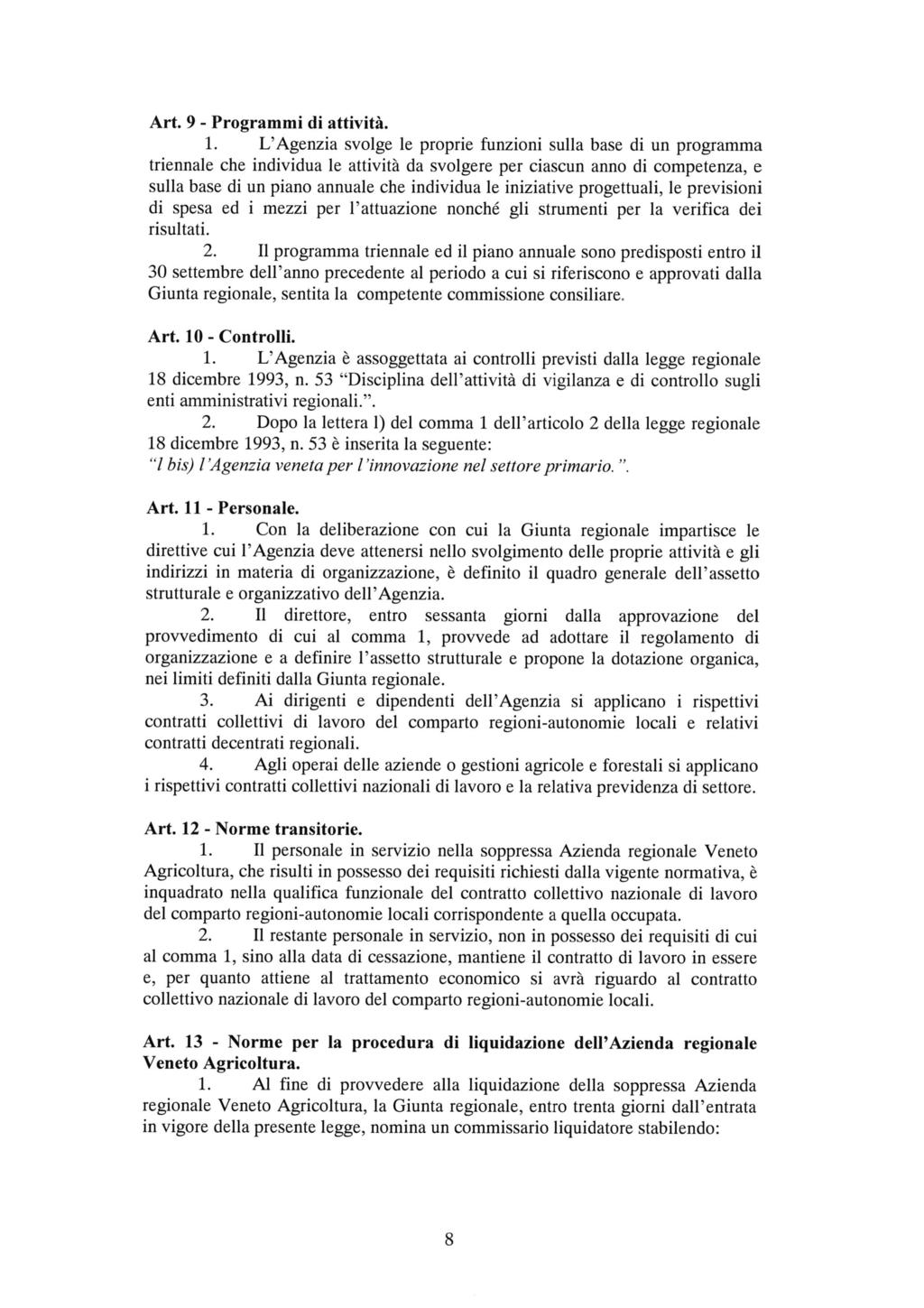 Art. 9 - Programmi di attività. 1.