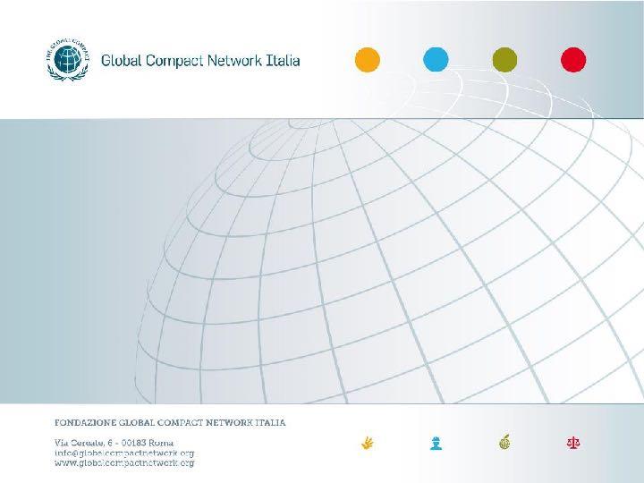 Fondazione Global Compact Network Italia Un percorso a