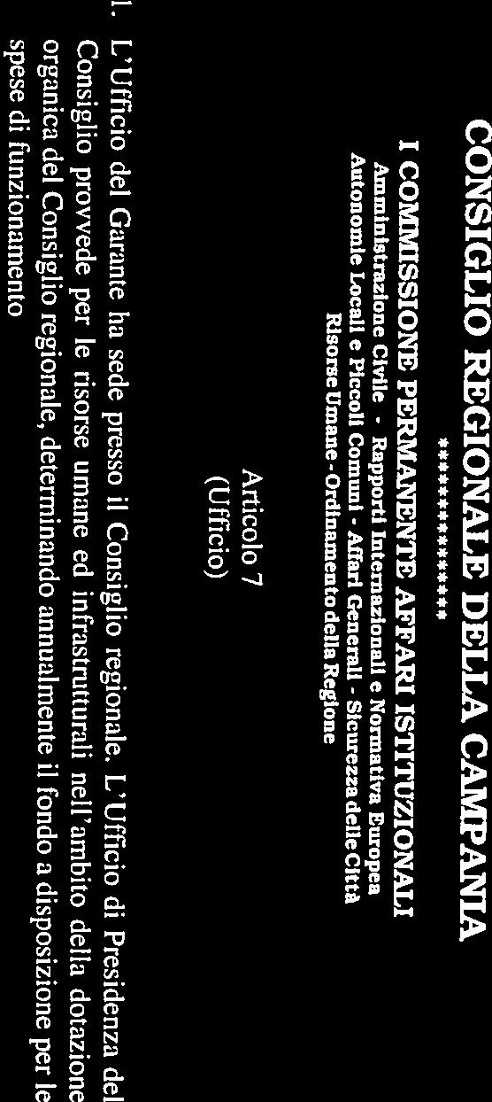 Articolo 7 (Ufficio) - Autonomie Locali e Piccoli Comuni - Risorse Umane Amministrazione Civile - Rapporti Ordinamento della Regione Affari Generali - Sicurezzadelle Città Internazionali e Normativa
