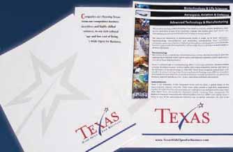 New design features: Recent marketing collateral includes a new Texas Advantage brochure, one-page overviews
