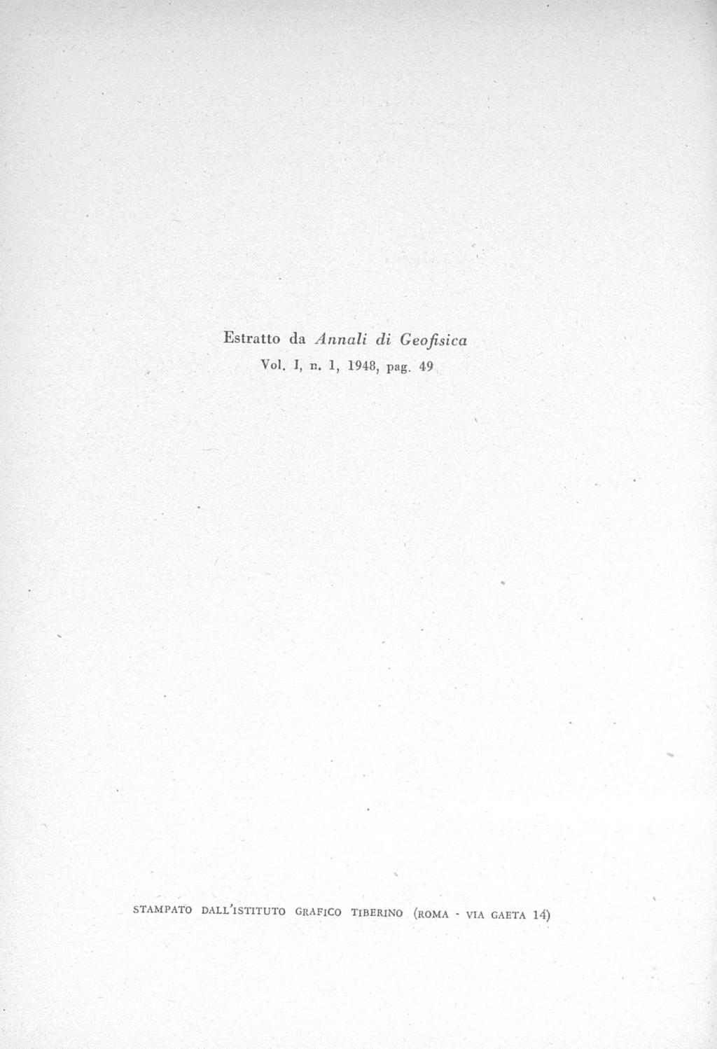 Estratto da Annali di Geofisica Vol. I, n. 1, 1948, pag.