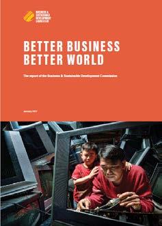 Business and Sustainable Development Commission Le imprese che abbracciano gli SDGs trasformeranno le loro prospettive e avranno una performance nettamente superiore a quelle prigioniere dei vecchi