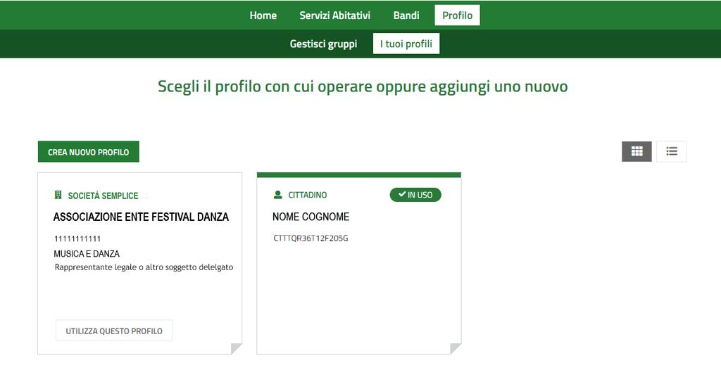 Dalla home page fare click sul profilo riportato nella barra del menu in alto a sinistra per visualizzare l elenco dei propri profili.