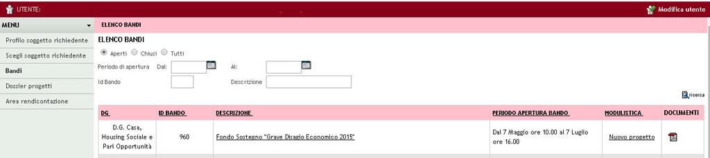 3. Compilazione del Modulo di Adesione Per procedere alla compilazione del modulo Domanda di Adesione dopo essersi profilati occorre seguire i seguenti passi: 1.