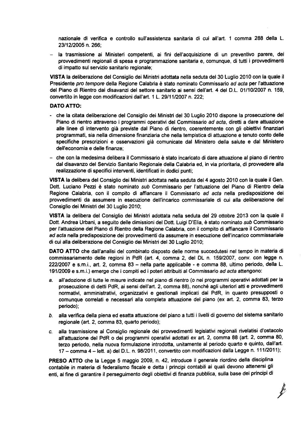 nazinale di verifica e cntrll sull'assistenza sanitaria di cui all'art. 1 cmma 288 della L. 23/12/2005 n.