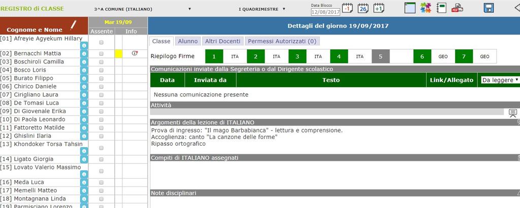 Registro del docente giornaliero Registro del Docente in modalità giornaliera: permette al docente di vedere le ore di lezione svolte nella giornata