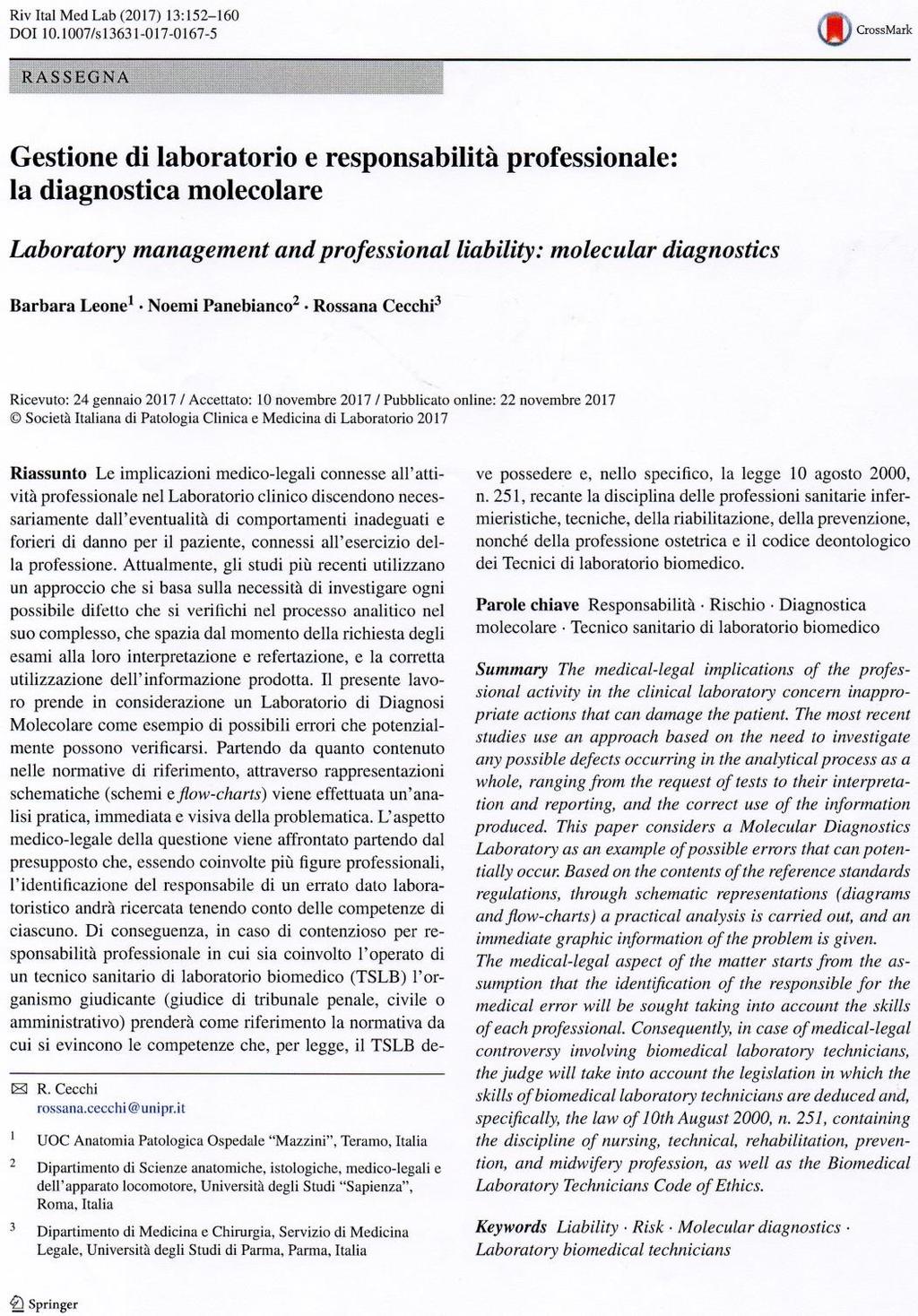 Responsabilità in equipe Le competenze (Legge 251 del 2000) Prevenzione dell errore attraverso il miglioramento della conoscenza e della formazione individuale Accreditamento dei