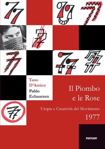 VISTI PER VOI di Giuliana Mariniello 77 UNA STORIA DI QUARANT ANNI FA NEI LAVORI DI TANO D AMICO E PABLO ECHAURREN Il Museo di Roma in Trastevere ospita, dal 23 settembre 2017 al 14 gennaio 2018, la