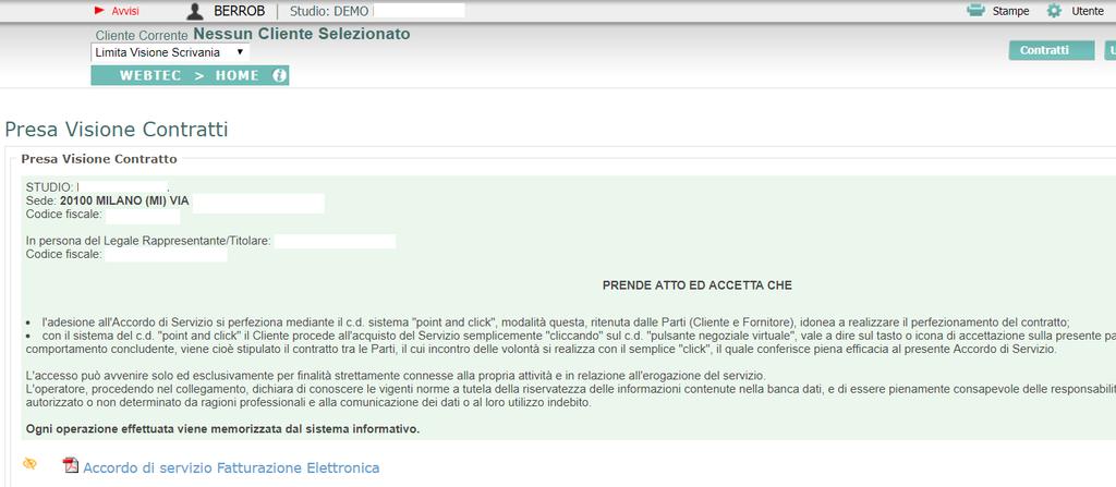 OPERATIVITA WEBTEC LATO STUDIO PER GESTIONE FATTURAZIONE ELETTRONICA B2B PRIMO ACCESSO ALLA PIATTAFORMA DOPO IL RICEVIMENTO DELLE CREDENZIALI Accedendo alla piattaforma con le credenziali dell