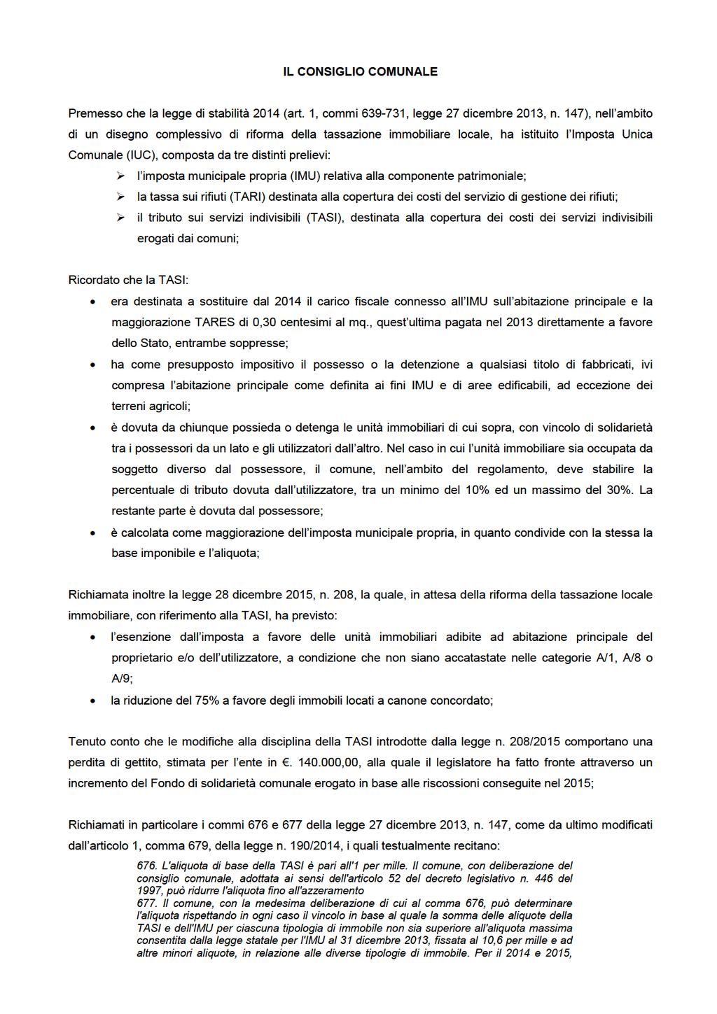 ILCONSIGLIOCOMUNALE Premesschelaleggedistabilità2014(art.1,cmmi639-731,legge27dicembre2013,n.