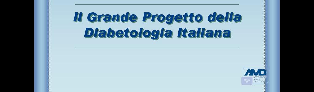 metaboliche e/o diabete, attraverso la formazione, la ricerca, il governo clinico, l autonomia