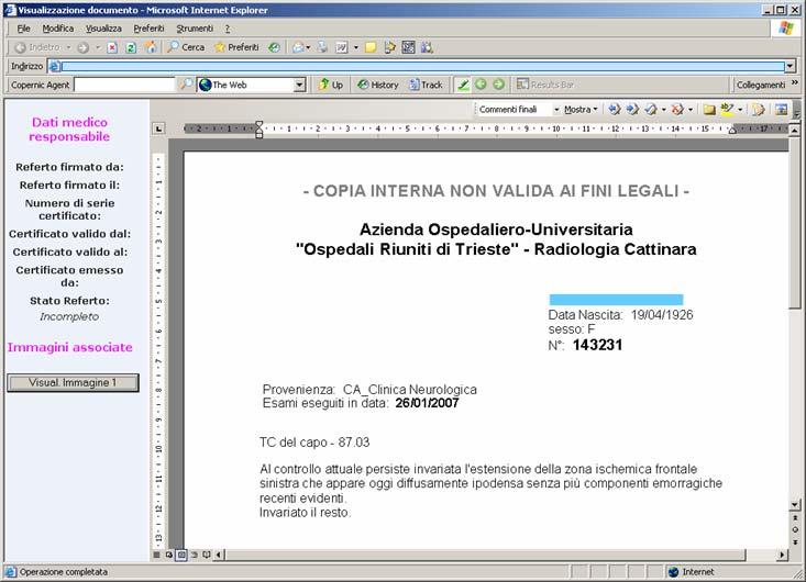 Es. i referti radiologici Nb: Nel rispetto della legislazione