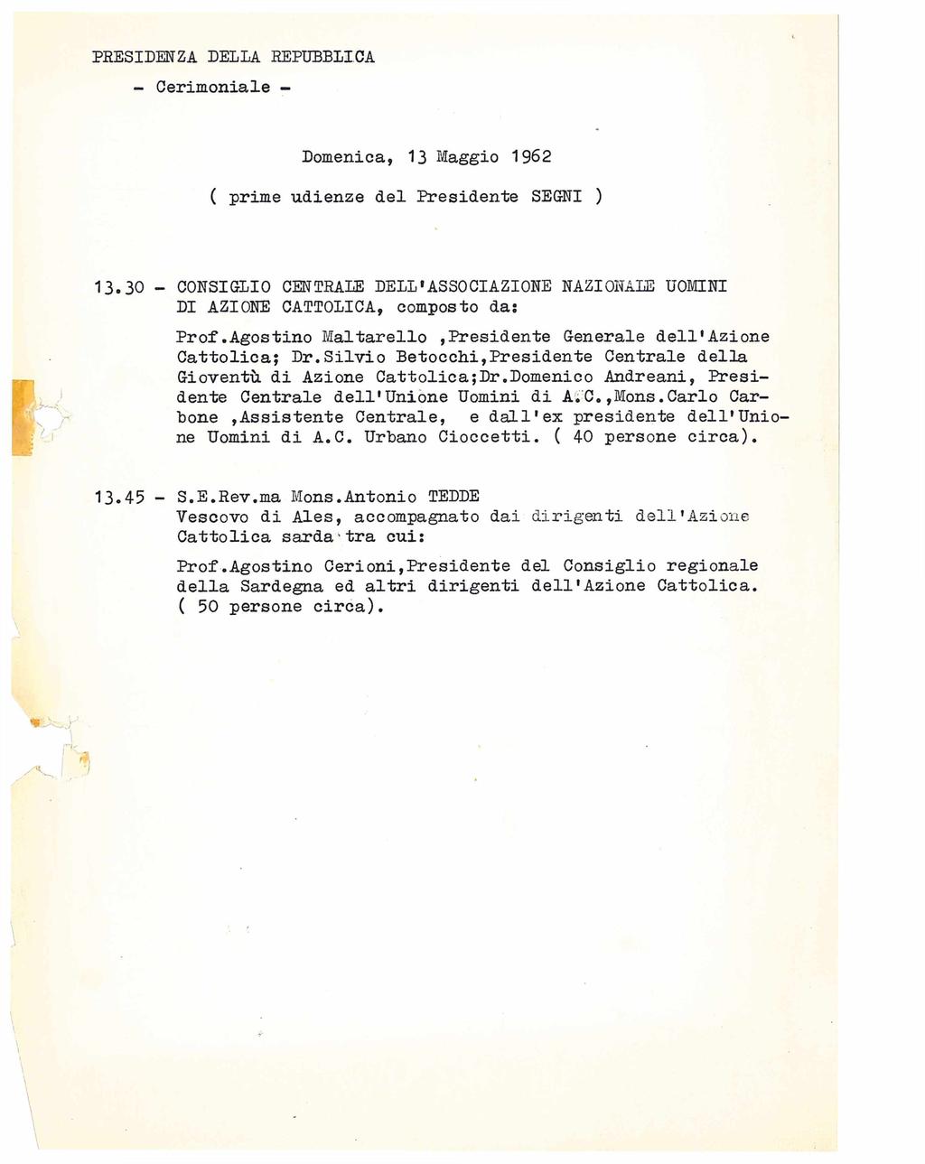 PRESIDENZA DELLA REPUBBLICA - Cerimoniale - Domenica, 13 Maggio 1962 ( prime udienze del Presidente SEGNI ) 13.