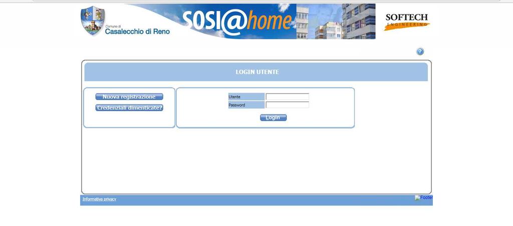 Per accedere alla piattaforma SOSI@HOME cliccare sul seguente link http://sosiahome.comune.casalecchio.bo.it/userlogin/loginuser.aspx?