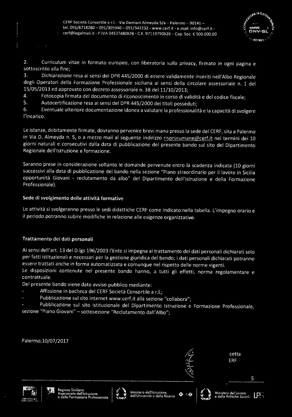 Dichiarazione resa ai sensi de DPR 44/00 di essere vaidament e inseriti ne'abo Regionae degi Operatori dea Formazione Professionae siciiana ai sensi dea circoare assessoriae n.