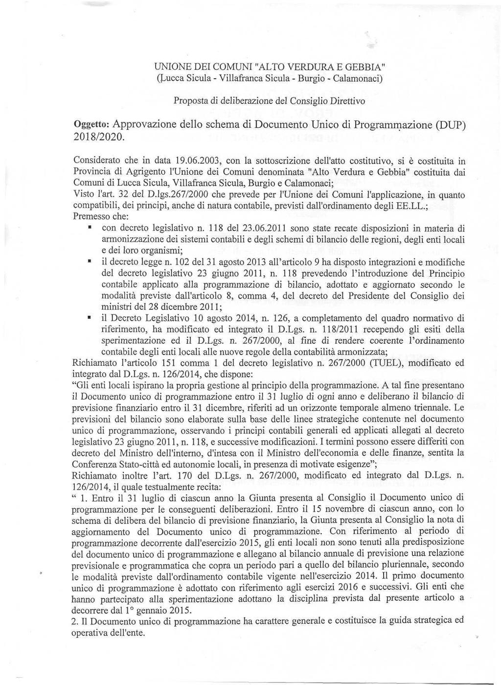 UNIONE DEI COMUNI "ALTO VERDURA E GEBBIA" (Lucca Sicula - Villafranca Sicula - Burgio - Calamonaci) Proposta di deliberazione del Consiglio Direttivo Oggetto: Approvazione dello schema di Documento