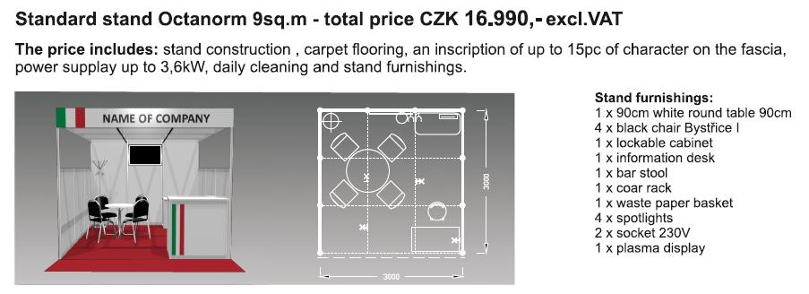 MSV 2018 Offerta speciale Area Italia STAND PREALLESTITI OPZIONE 9mq 7 16.990,- excl. VAT OPZIONE stand 9mq Costo di iscrizione: 3.000 czk (ca.