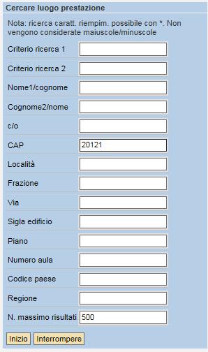 Creazione shopping basket - Parametrizzazione per posizione Compilando i campi di ricerca (ad esempio inserendo il CAP 20121) e cliccando sul pulsante Inizio per avviare