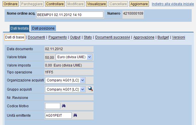 Elaborazione ordine d'acquisto Nella sezione Dati di base, i campi