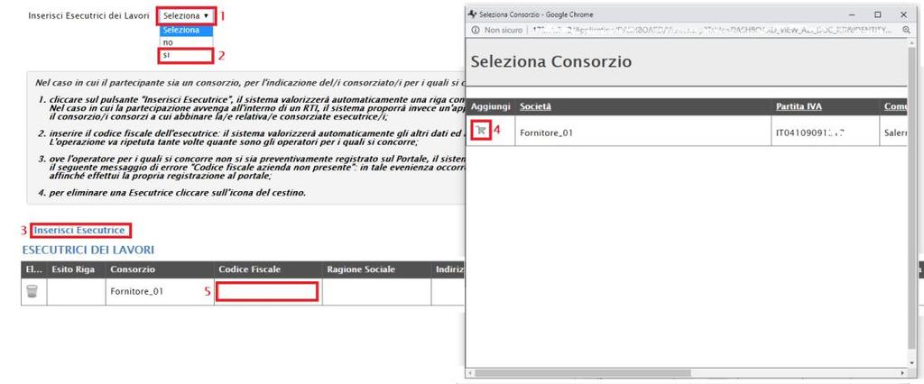 c. CONSORZIO Nel caso in cui l operatore economico è un Consorzio, per indicare l esecutrice dei lavori cliccare sul comando e selezionare si.