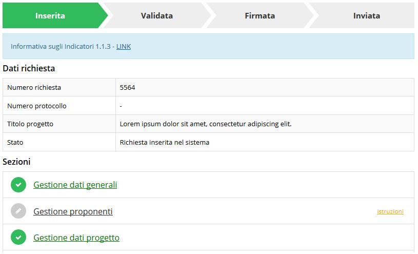 Figura 21 - Dati progetto Terminata la compilazione cliccare su Salva per memorizzare i dati nel sistema. Ora le due sezioni fino ad ora compilate sono spuntate in verde e non più grigie.