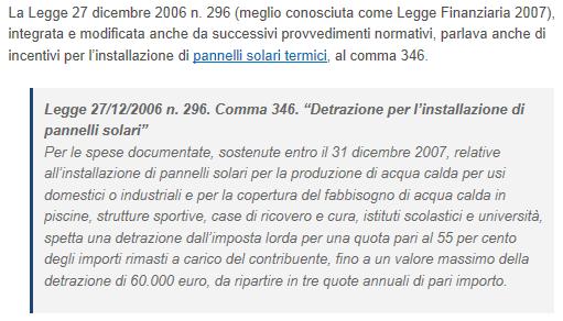 INCENTIVI FISCALI PER INSTALLAZIONE DI PANNELLI SOLARI TERMICI: QUANDO NASCONO GLI INCENTIVI: ATTUALE QUADRO LEGISLATIVO: Il Decreto Salva Italia del Governo Monti (Legge n.