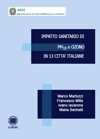 Valutazione di impatto: studi precedenti ed approccio VIIAS Nel 2006 l OMS stima l impatto sanitario del PM10 in 13 grandi città italiane sulla base dei livelli 2002-2004 La versione inglese è