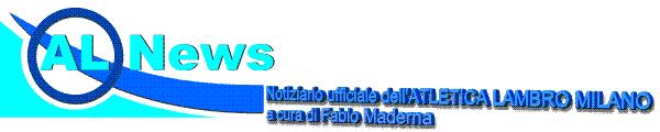 Anno 14 Numero 12 27 marzo 17 ATLETICA LAMBRO: Ritrovo il giovedì sera dalle 21,45 presso AFGP Centro Padre Piamarta -Via Pusiano, 52 Milano e-mail: info@atleticalambro.